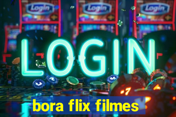 bora flix filmes